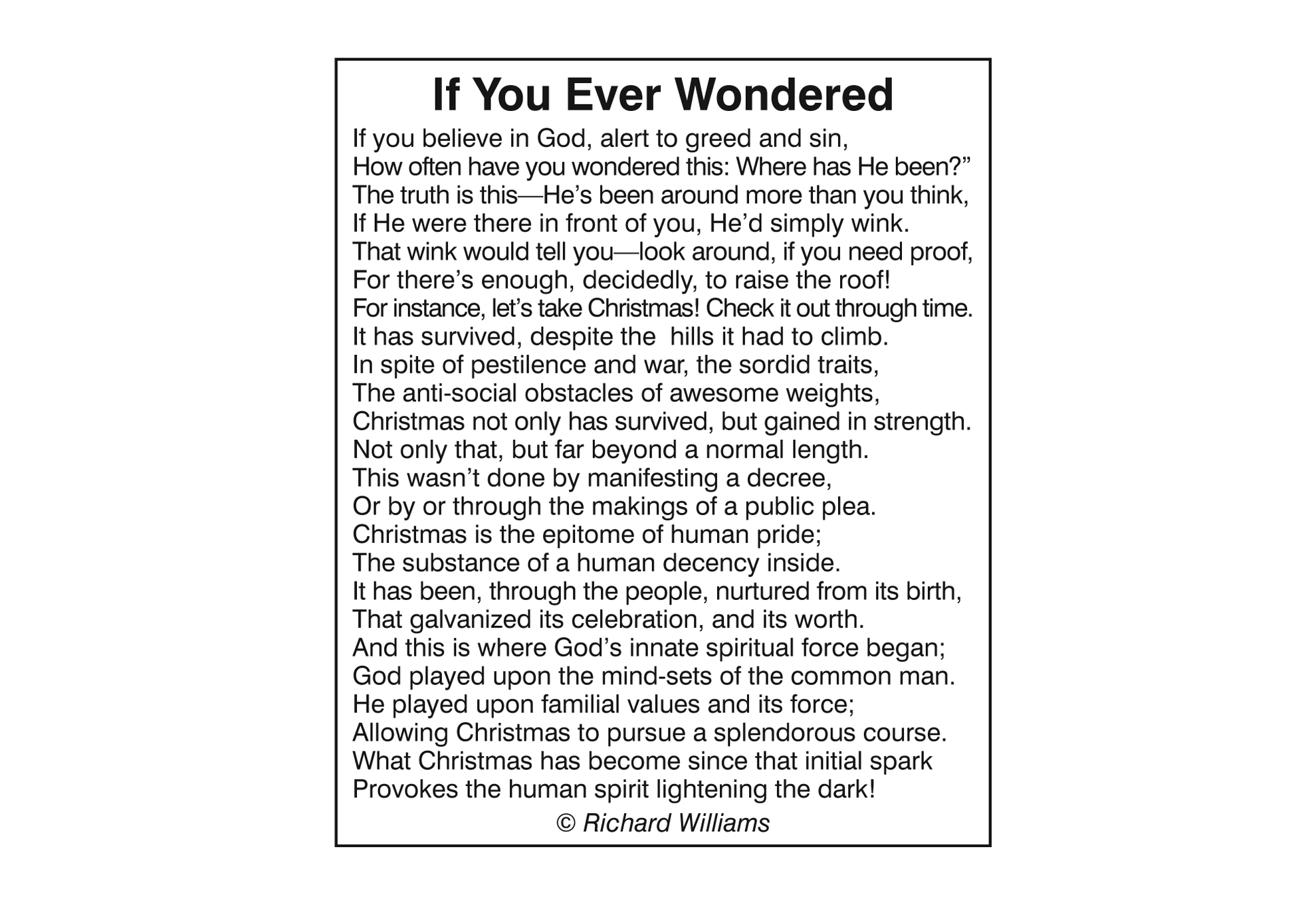 Richard Williams Poem: If You Ever Wondered